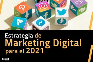 Estrategia de marketing digital para el 2021